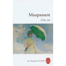 UNE VIE - MAUPASSANT, G. de