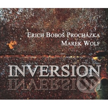 PROCHAZKA BOBOS E. & WOLF MAREK - INVERSION (1CD)