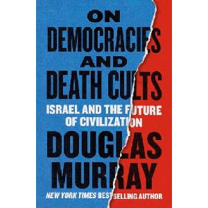 On Democracy and Death Cults | MURRAY DOUGLAS (ISBN: 9780063437135)