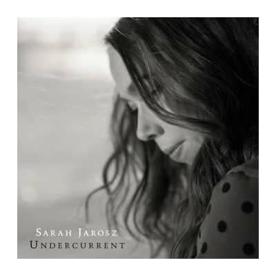 JAROSZ SARAH - UNDERCURRENT LP