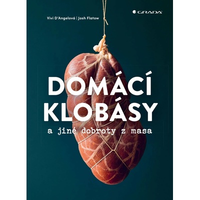Domácí klobásy a jiné dobroty z masa