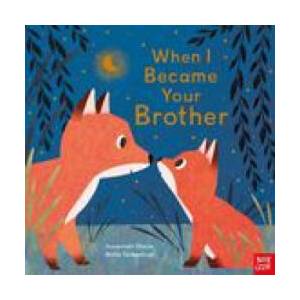 When I Became Your Brother | Britta Teckentrup (ISBN: 9781839944604)