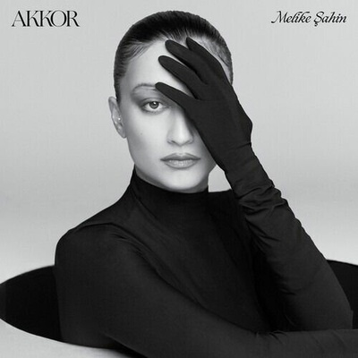 SAHIN, MELIKE - AKKOR (2LP)
