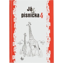 Já písnička 4 Zpěvník písní z celého světa