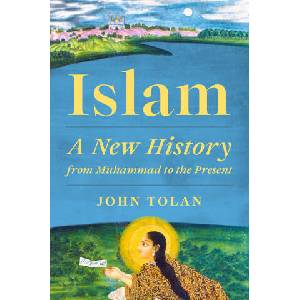 Islam | TOLAN JOHN (ISBN: 9780691263533)