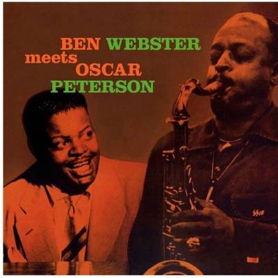 Ben Webster & Oscar Peterson - Ben Webster Meets Oscar Peterson (180 g) (Mono) (Reissue) LP