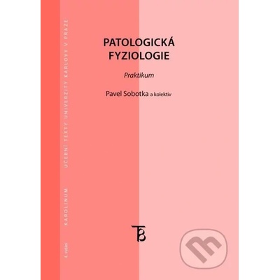 Patologická fyziologie - Pavel Sobotka