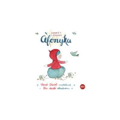 Áfonyka - Varró Dániel versbetéteivel - Hangoskönyv