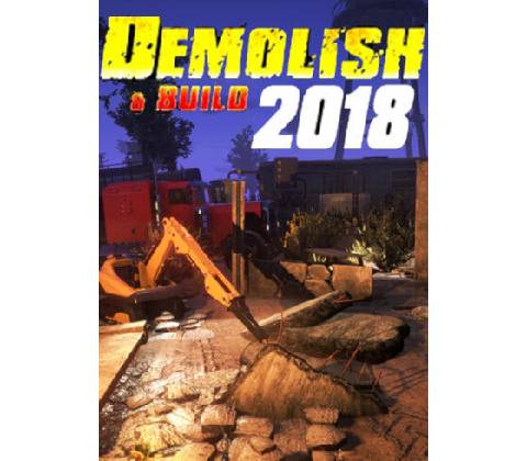 Demolish & Build 2018
