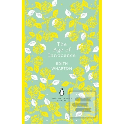 The Age of Innocence - Edith Wharton