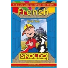 Skoldo Book Two French - French for Children + Youtube Support Montgomery LucyPaperback