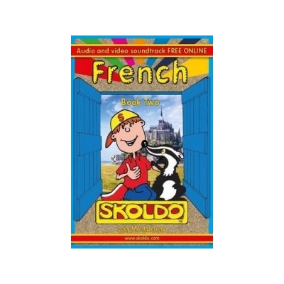 Skoldo Book Two French - French for Children + Youtube Support Montgomery LucyPaperback