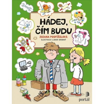 Hádej, čím budu