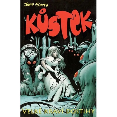 Kůstek: Velké kraví dostihy I II - Jeff Smith