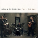 Full Circle Brian Bromberg CD
