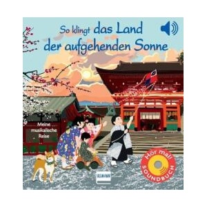 So klingt das Land der aufgehenden Sonne | Lil Sire, Nadine Püschel (ISBN: 9783741527142)