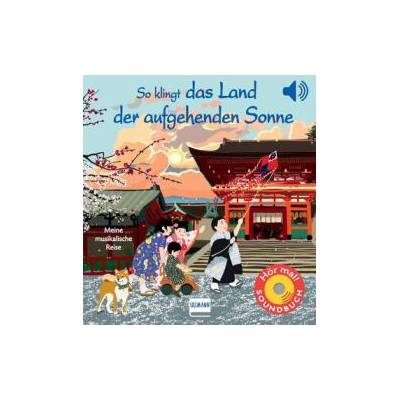 So klingt das Land der aufgehenden Sonne | Lil Sire, Nadine Püschel