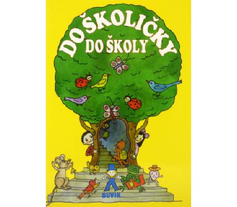 Do školičky do školy