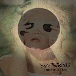 Bare Mutants - The Affliction (Limited Edition) (LP) (0759718524215)