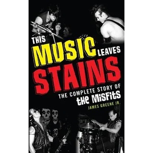 This Music Leaves Stains | James Greene (2013)