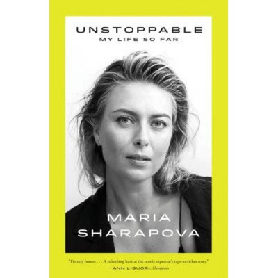 UNSTOPPABLE SHARAPOVA MARIA Paperback