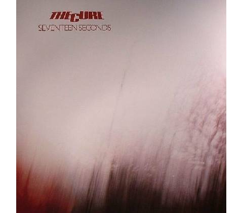 CURE: SEVENTEEN SECONDS LP