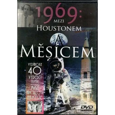 1969: Mezi Houstonem a Měsícem DVD