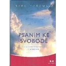 Psaním ke svobodě