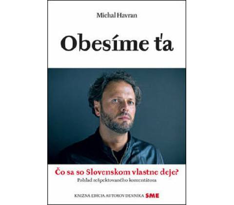 Obesíme ťa