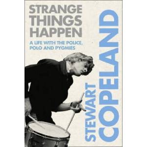 Strange Things Happen | Stewart Copeland (ISBN: 9780007339402)