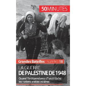 guerre de Palestine de 1948 | Camille David, 50 minutes (ISBN: 9782806255976)