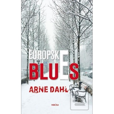 Európske blues - Dahl Arne