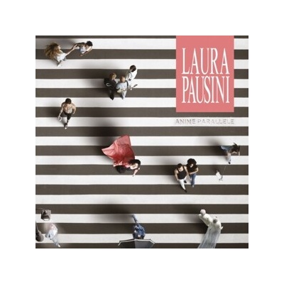 Laura Pausini - Anime Parallele - italian Version CD