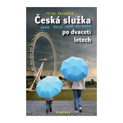 Česká služka aneb Byla jsem au-pair po dvaceti letech