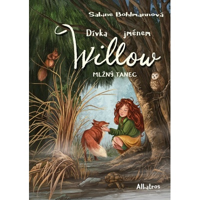 Dívka jménem Willow: Mlžný tanec