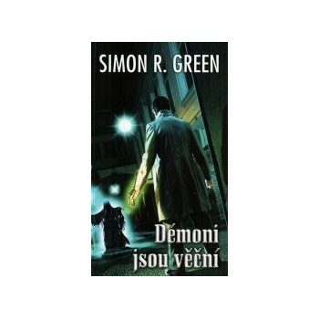 Démoni jsou věční - Simon R. Green