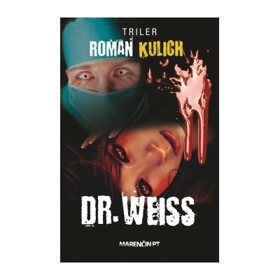 Doktor Weiss - Roman Kulich SK