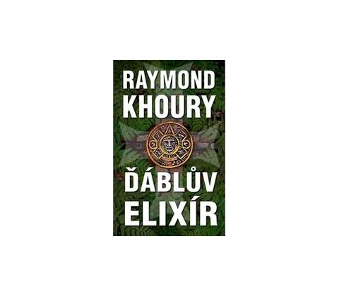 Ďáblův elixír - Raymond Khoury