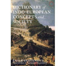 "Dictionary of Indo-European Concepts and Society" - "" ("Benveniste mile")(Paperback)