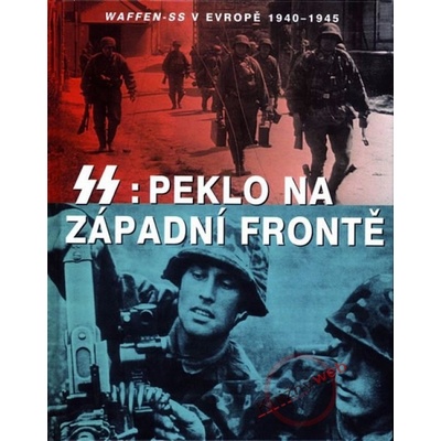 SS: Peklo na západní frontě - Chris Bishop