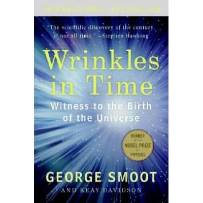 Wrinkles in Time | George Smoot