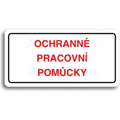 ACCEPT Piktogram OCHRANNÉ PRACOVNÍ POMŮCKY - bílá tabulka - barevný tisk