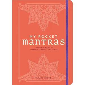 My Pocket Mantras | Tanaaz Chubb (ISBN: 9781507205785)