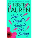 Josh and Hazel's Guide to Not Dating