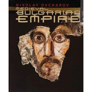 Medieval Bulgarian Empire (ISBN: 9789545166372)