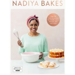 Nadiya Bakes | Nadiya Hussain (ISBN: 9780241396612)