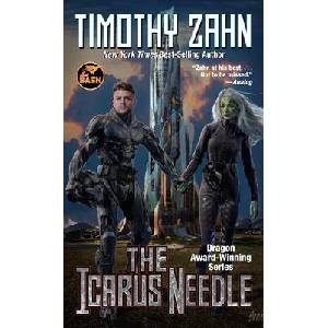 The Icarus Needle | ZAHN TIMOTHY (ISBN: 9781668073056)