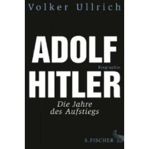 Adolf Hitler | Volker Ullrich (2013)