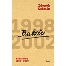 Bubáčci - Naddeníky 1998-2002