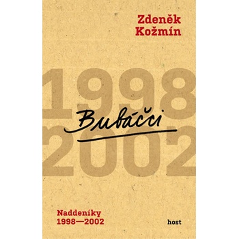 Bubáčci - Naddeníky 1998-2002